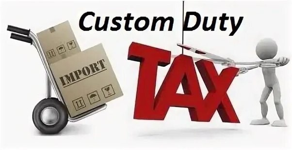 00 Custom duty tax kya hai